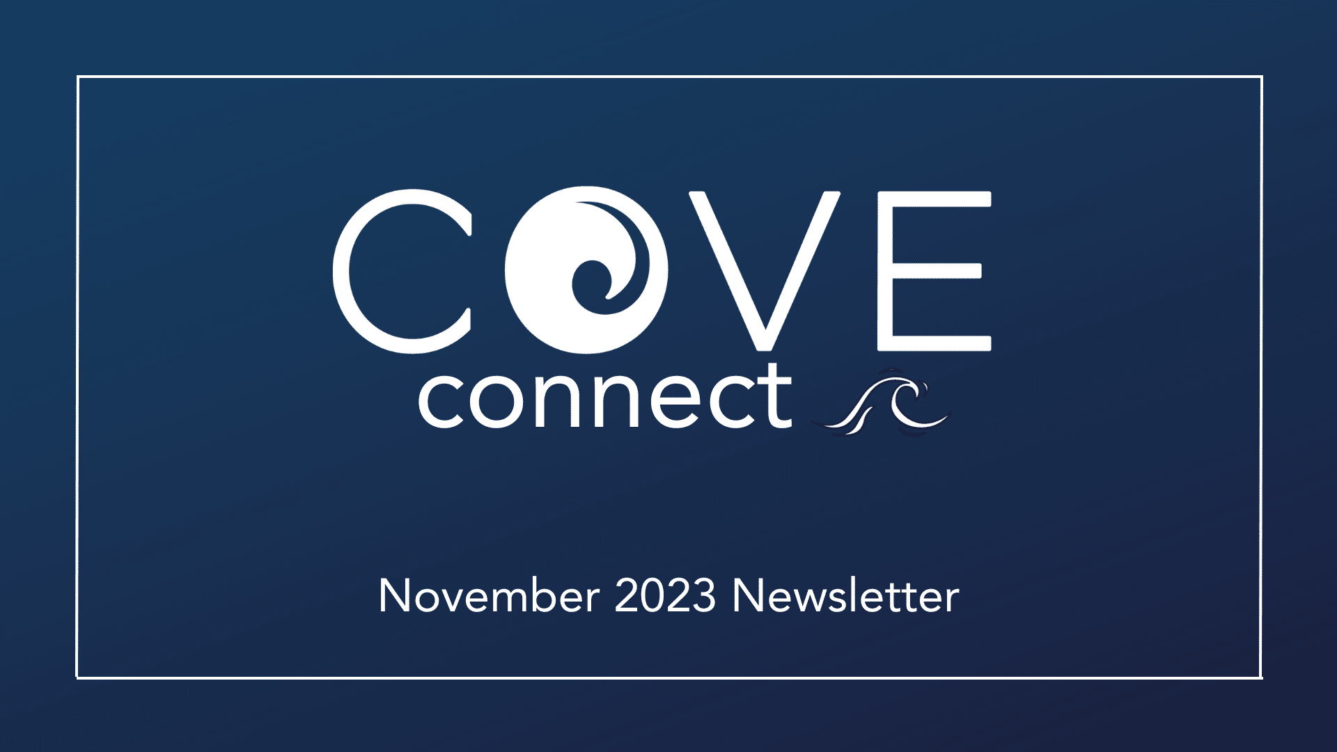 COVE Connect | November 2023