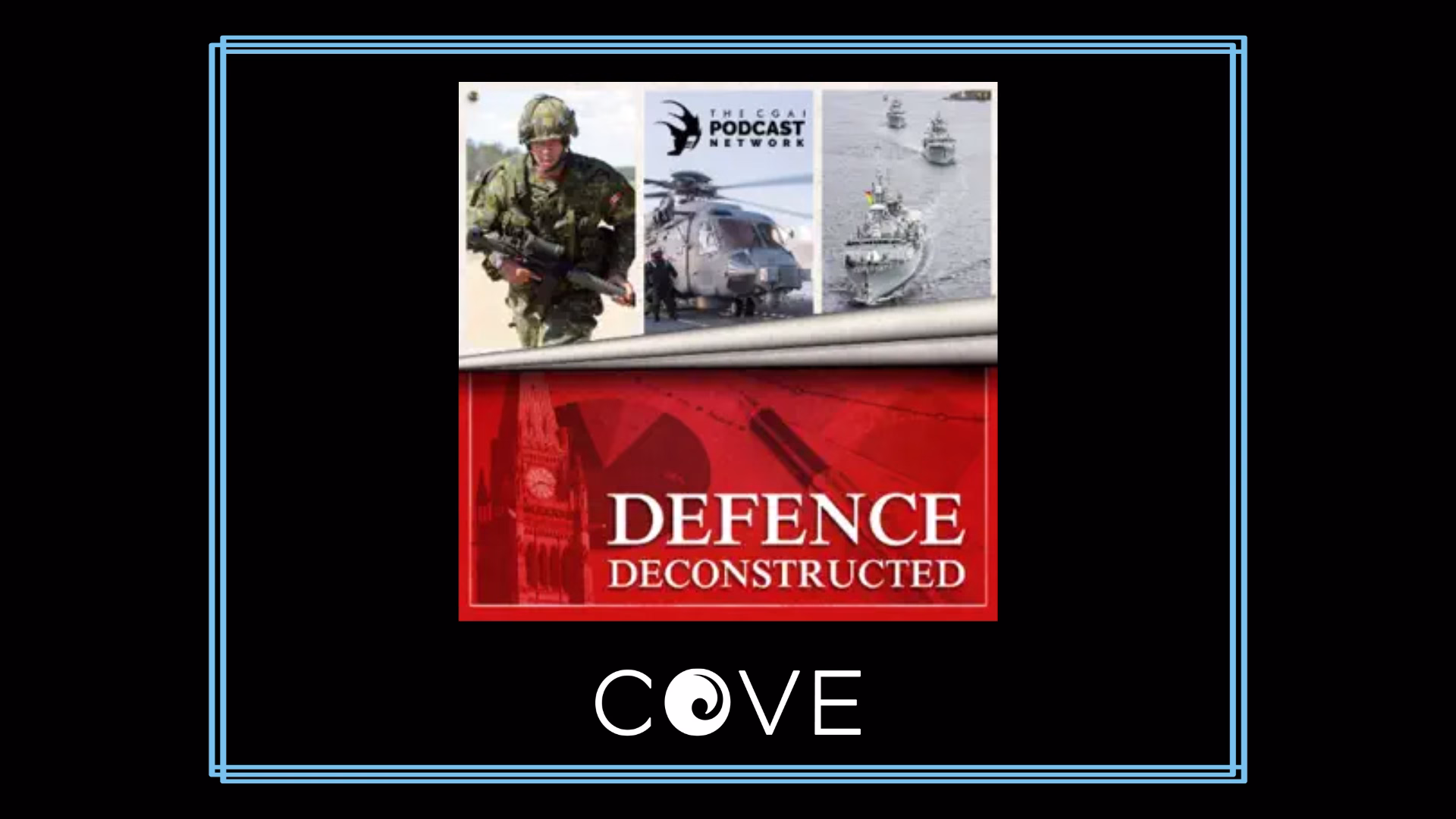 Defence Deconstructed Podcast: Beneath the Surface at COVE