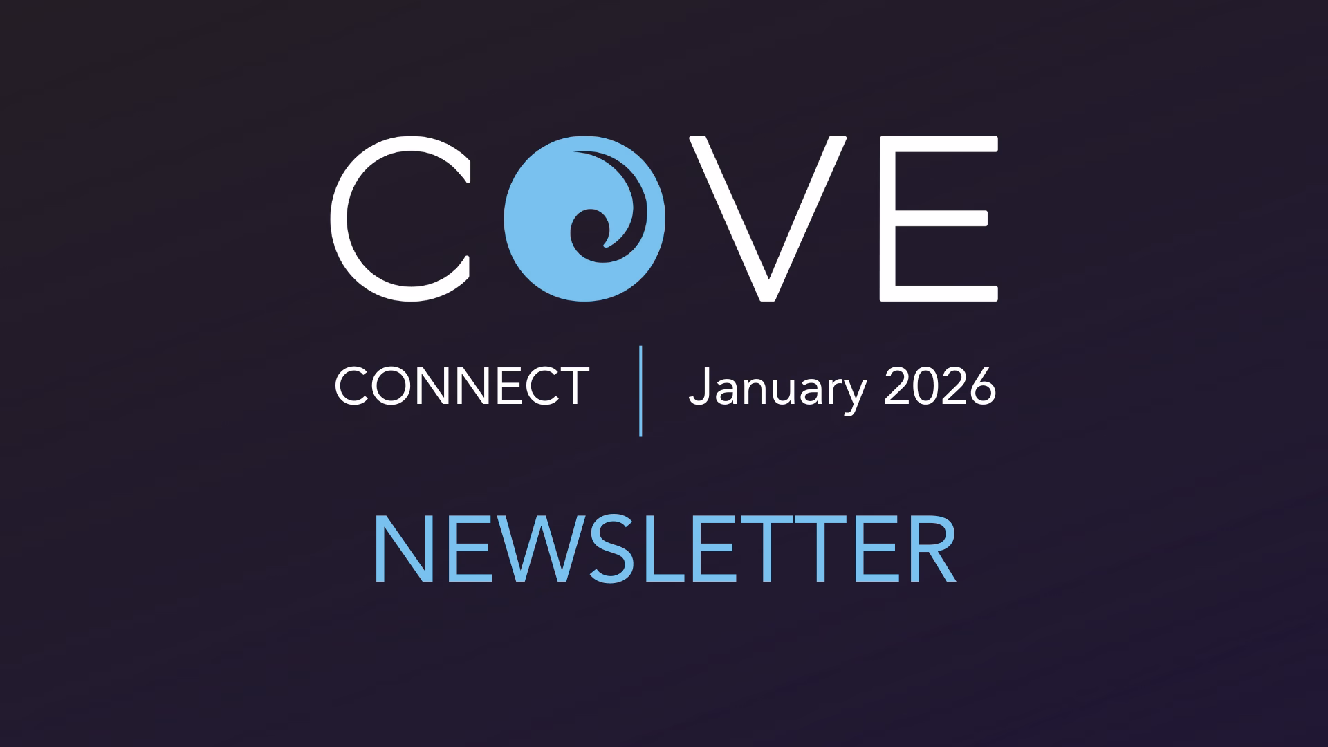 COVE Connect | January 2026