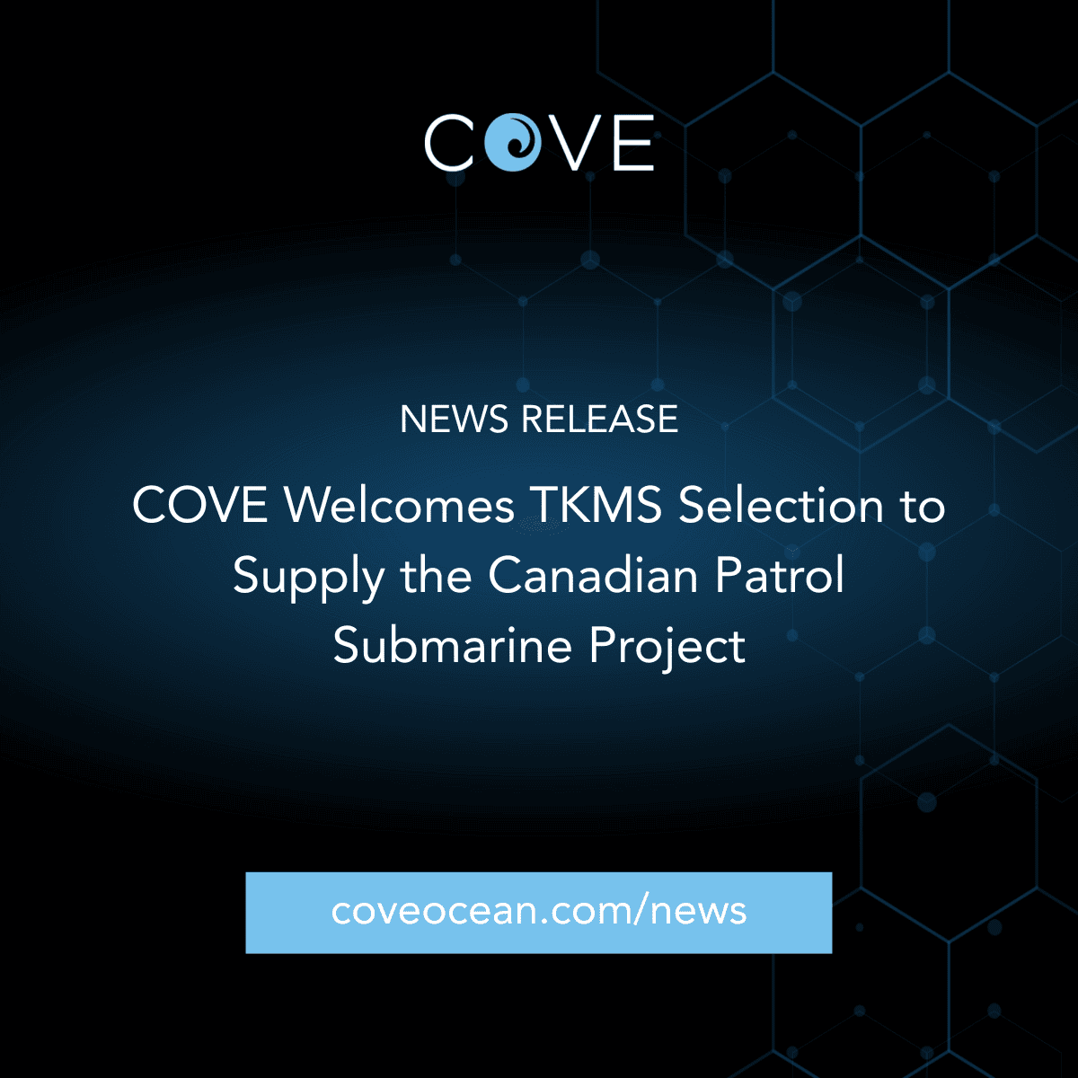 COVE Welcomes TKMS Selection to Supply the CPSP